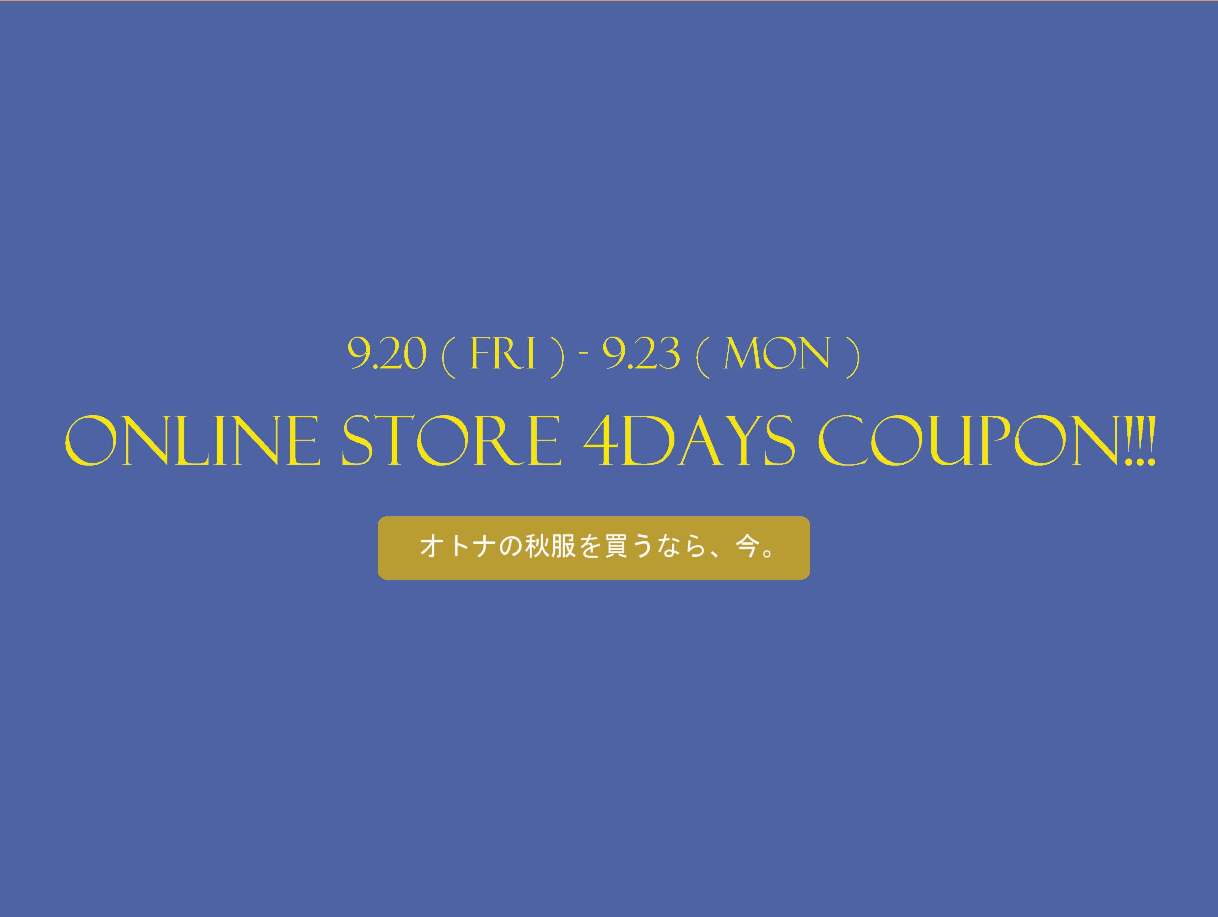 - ONLINE STORE 4DAYS COUPON!!! -